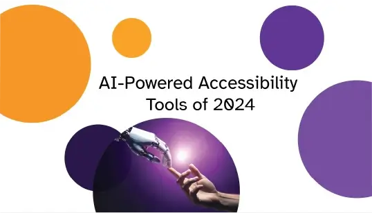Article Image: Outils d'accessibilité du Web alimentés par l'IA pour 2024 : Innovations actuelles et tendances futures